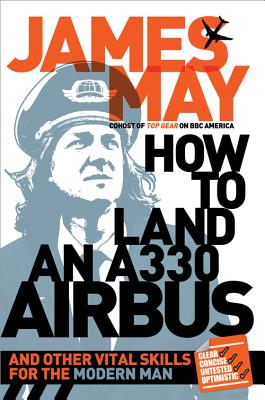 How to Land an A330 Airbus: And Other