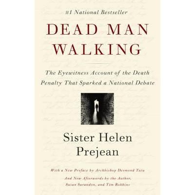 预订 Dead Man Walking: The Eyewitness Account of the Death Penalty That Sparked a National Debate