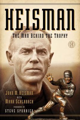 【预订】heisman: the man behind the