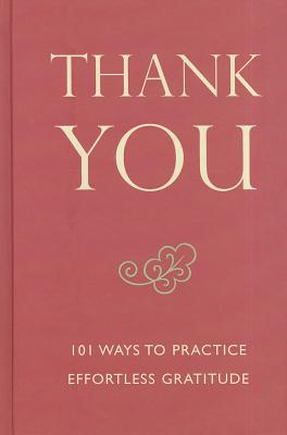 Thank You: 101 Ways to Practic