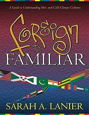 Foreign to Familiar: A Guide to
