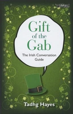 【预订】gift of the gab: the irish conversation