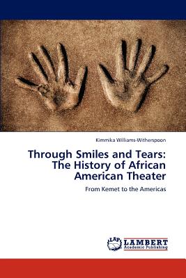 Through Smiles and Tears: The History of