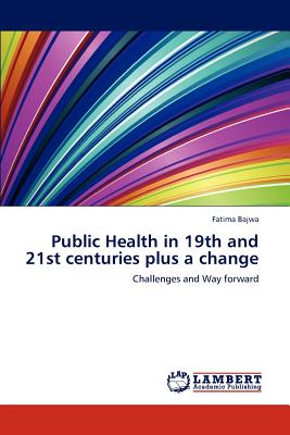 【预订】public health in 19th and 21st centuries