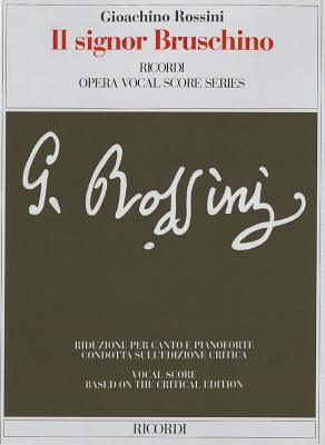 Il Signor Bruschino: Rossini (Gazzaniga)