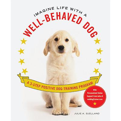 预订 Imagine Life with a Well-Behaved Dog: A 3 St...