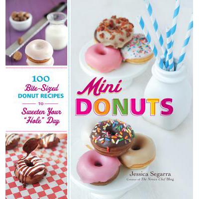 预订 Mini Donuts: 100 Bite-Sized Donut Recipes to...