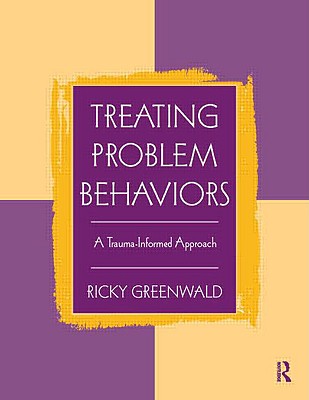 Treating Problem Behaviors: A