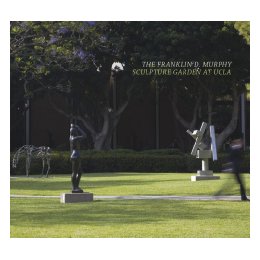 The Franklin D. Murphy Sculpture Garden at