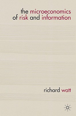 The Microeconomics of Risk and