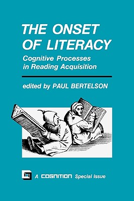 【预订】the onset of literacy: cognitiv