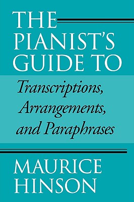 【预订】the pianists guide to transcriptions