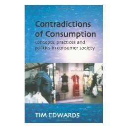 Contradictions of Consumption