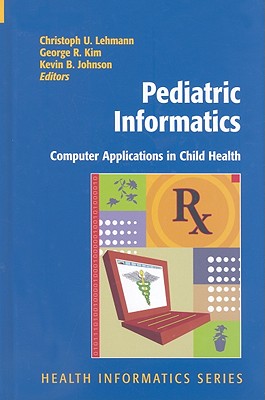 Pediatric Informatics: Computer