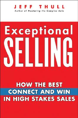 Exceptional Selling: How The Bes
