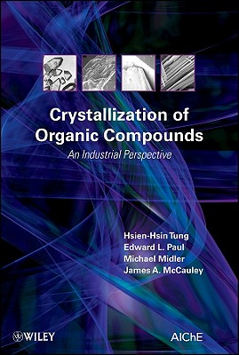现货 Crystallization Of Organic Compounds: An Ind...