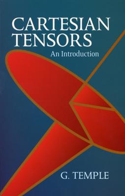 Cartesian Tensors: A