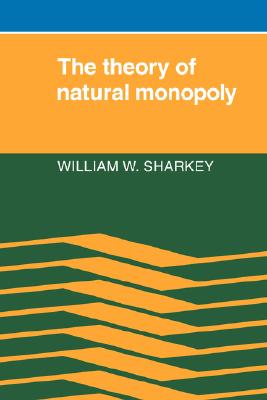 The Theory of Natural Monopoly