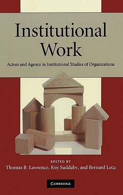 【预订】institutional work: actors and agency in
