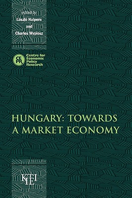 Hungary: Towards a Market Econom