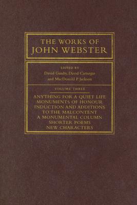 The Works of John Webster: A