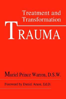 Trauma: Treatment and