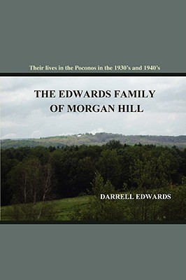 The Edwards Family of Morgan Hill: Their
