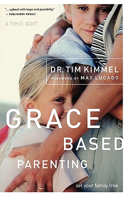 Grace Based Parenting: Set Your Family