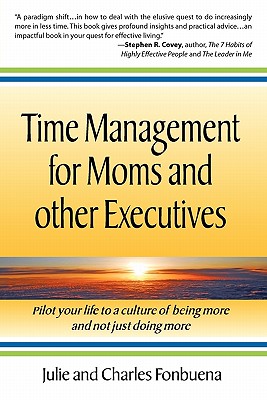 Time Management for Moms and Other