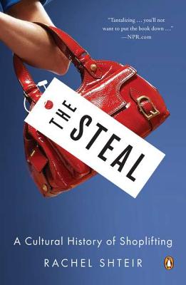 The Steal: A Cultural History