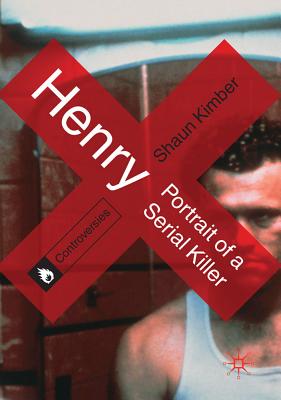 Henry: Portrait of a Seria