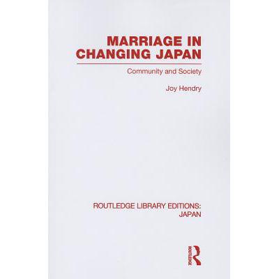 预订 Marriage in Changing Japan: Community & Society