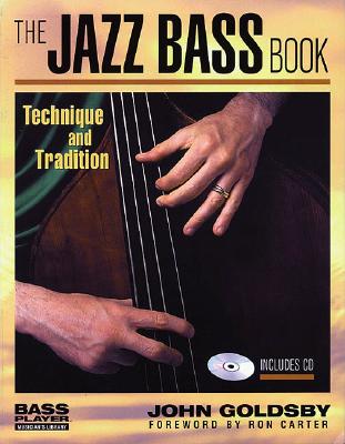The Jazz Bass Book: Technique an