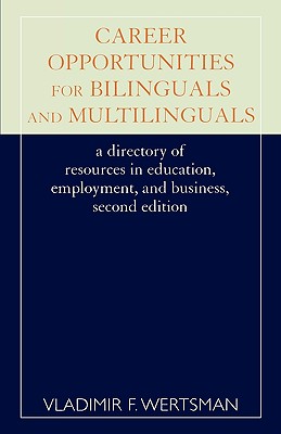 Career Opportunities for Bilinguals and