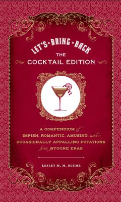 【预订】lets bring back: the cocktail edition