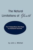 Natural Limitations of Youth: Th