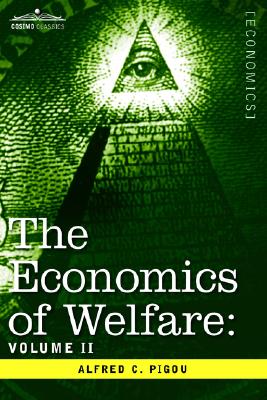 The Economics of Welfare: Volume