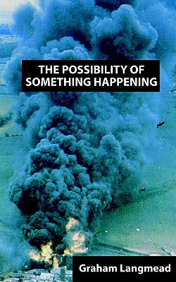 The Possibility of Someth