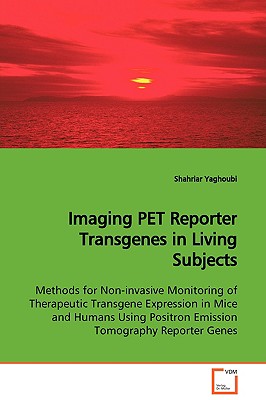 Imaging Pet Reporter Transgenes
