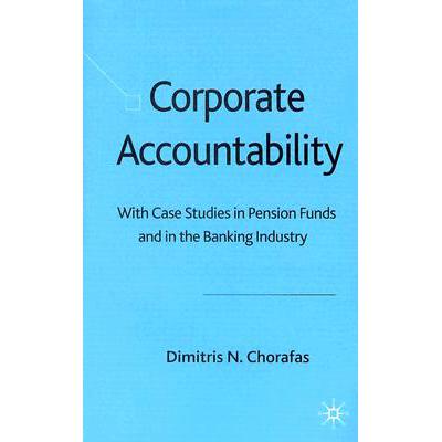 预订 corporate accountability: with case studies .