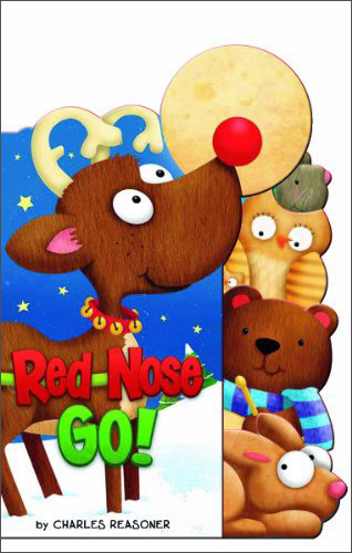 Red Nose Go! (Charles Reasoner Holiday Books)
