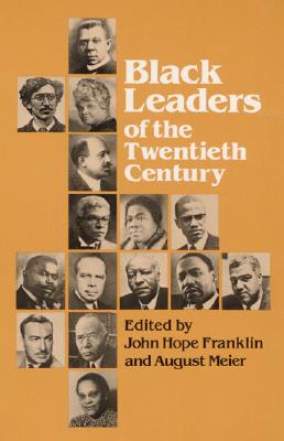 Black Leaders of the Twentieth
