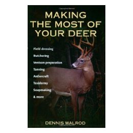 Making the Most of Your Deer