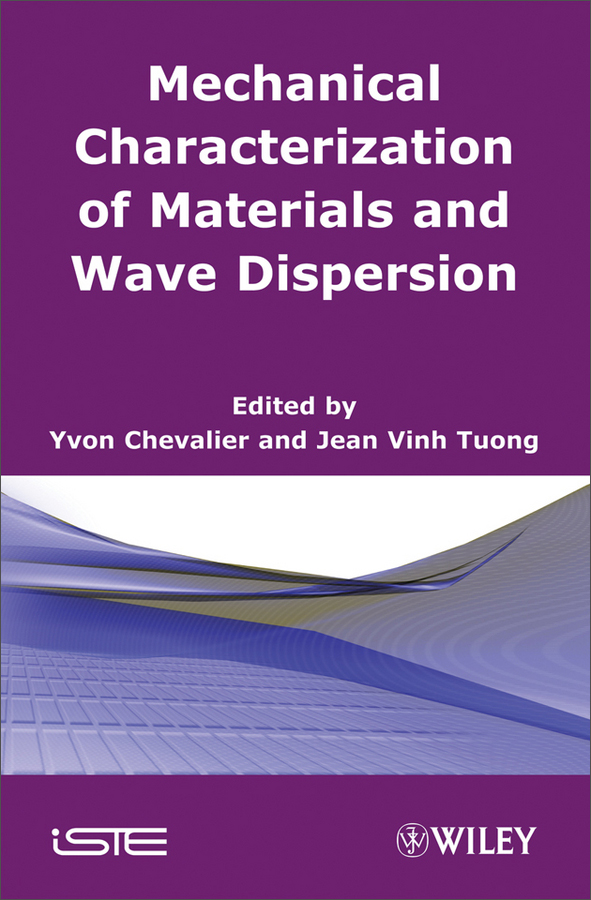 mechanical characterization of materials and wave dispersion