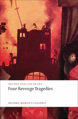 Four Revenge Tragedies: The Spanish