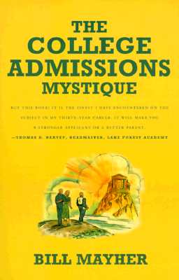The College Admissions Mystique