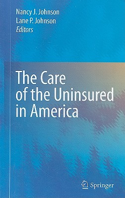 The Care of the Uninsured in