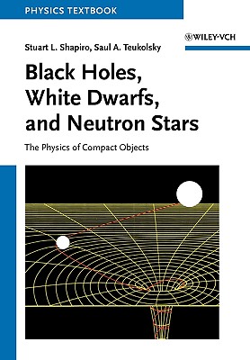 现货 Black Holes, White Dwards And Neutron Stars ...
