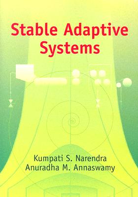 Stable Adaptive Systems