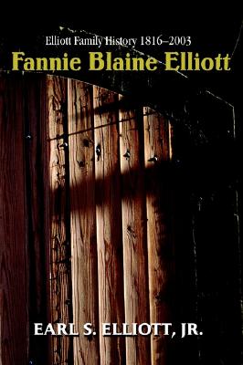 Fannie Blaine Elliott: Elliott Family